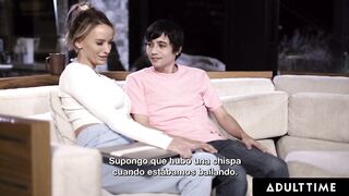 ADULT TIME - mother I'd like to fuck Pristine Edge Is Kept Up All Night By Stepson's Wish To Bang - SPANISH SUBTITLES