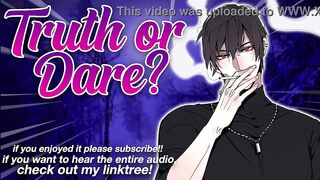 ASMR for Hotties - Unfathomable Voice Corporalist Plays Truth Or Dare With U