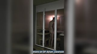 Dylan take a sauna