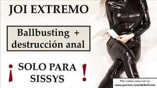 JOI Extremo para sissys, ballbusting y destruccion anal.