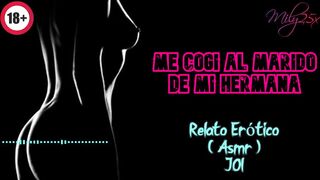 Me cogí al marido de mi hermana - Relato Erótico - ( ASMR ) - Voz y gemidos reales