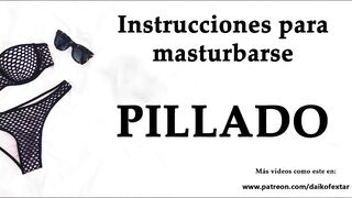 Spanish JOI - Pillado cogiendo las bragas de tu...