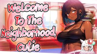 [F4M] - "The Beauties & I Take Turns Welcoming Neighbours With A Peculiar Gift, And U’ll LOVE What I Have In Store For U."~ {Excited ASMR}