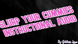 Slurp your cummies Instructional Audio by Dominatrix Lana