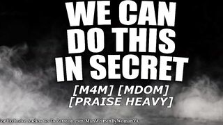 U Have Him In Secret [M4M] [MDOM] [UNFATHOMABLE VOICE]