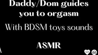 ASMR Dad/Slaver guides u to climax (SADOMASOCHISM Sounds, Whispering)
