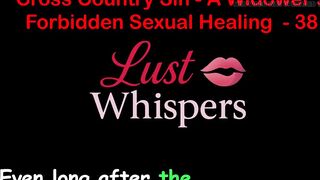 Cross Country Sin: a Widower’s Raunchy Healing Part 38 - English Audio Sex Story