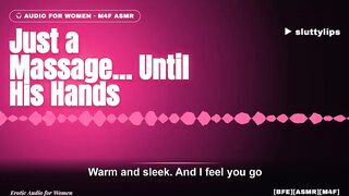 Just a Massage… Until His Hands Wander Lower · Erotic Audio for Hotties [ASMR][M4F][Massage][Slow Build]