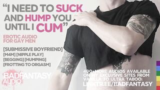 Boyfriend Soothes Himself With Your Emotional-Support Nipps After a Bad Fantasy [M4M] [Compliant Speaker] [Erotic Roleplay Homo ASMR Audio] [Humping]
