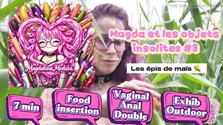 MAGDA AND THE UNUSUAL OBJECTS – Movie three – ANAL – EXTERIOR – FOOD INSERTION – DOUBLE – VAGINAL
