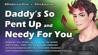 Age Aperture Boyfriend is So Pent Up For U -- Hunk Groaning and Messy Talk -- Erotic Audio for Chicks