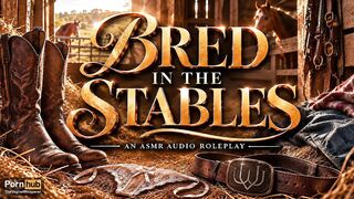 The Farmer’s Stepdaughter Gets Bred in the Barn - A Taboo Audio Drama Roleplay