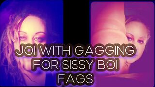 JOI with Gagging for sissy boi fags