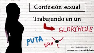 Spanish audio. Confesion raunchy: Trabaja en un gloryhole.